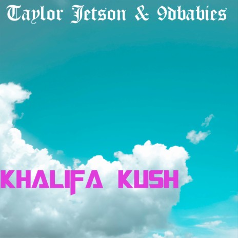 Khalifa Kush ft. 9dbabies | Boomplay Music