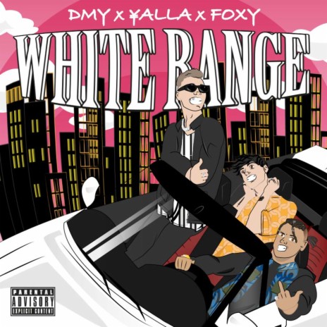 White Range ft. DMY & Foxy | Boomplay Music