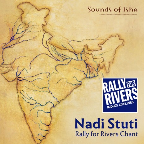 Nadi Stuti (Rally for Rivers Chant) [feat. Sadhguru] | Boomplay Music