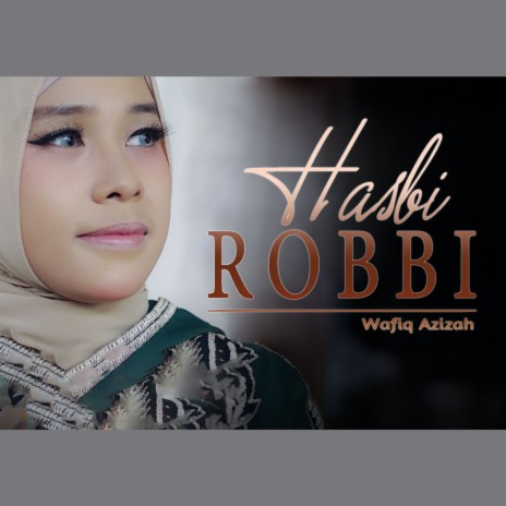 Hasbi Robbi | Boomplay Music