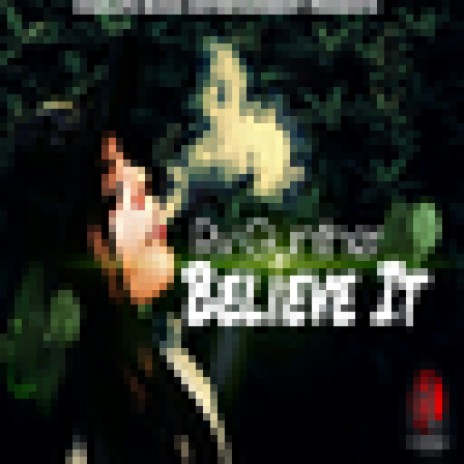 Believe It | Boomplay Music