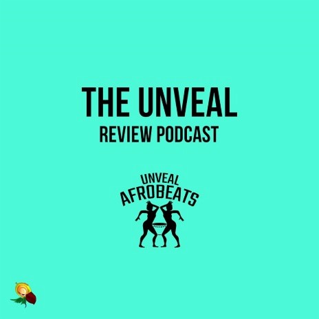 The Unveal Review Ep. 4 (Part 1)