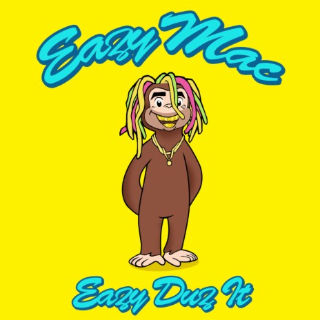 Eazy Duz It | Boomplay Music