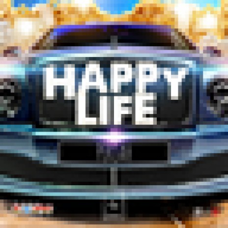 Happy Life | Boomplay Music
