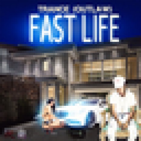 Fast Life | Boomplay Music