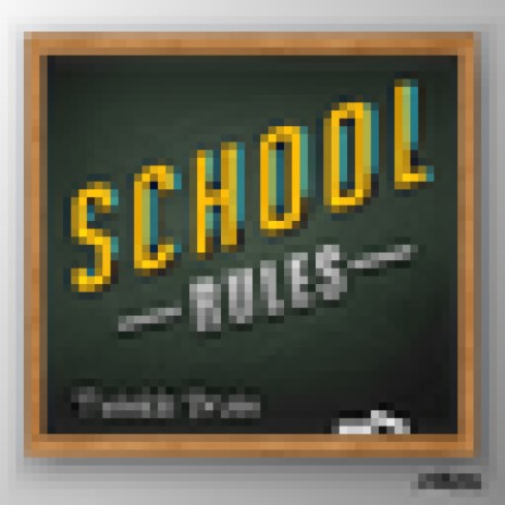 School Rules | Boomplay Music
