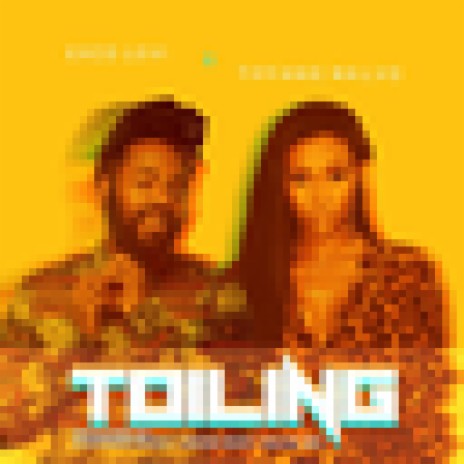 Toiling ft. Tiffanie Malvo | Boomplay Music