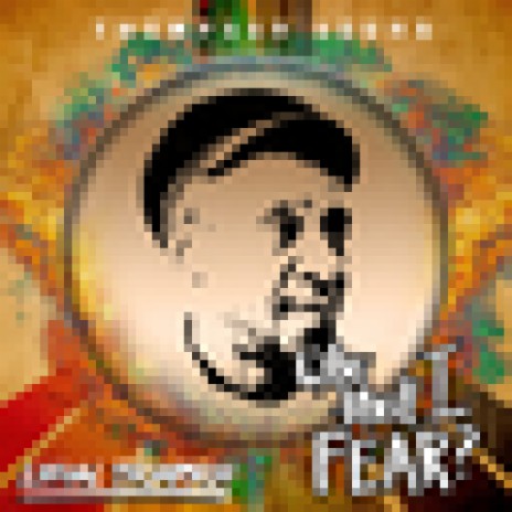 Who Shall I Fear | Boomplay Music
