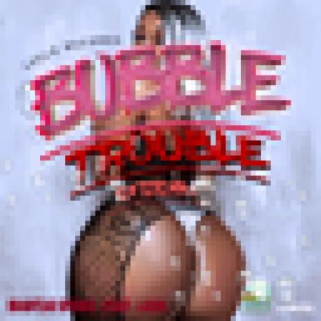 Bubble Yuh Body | Boomplay Music