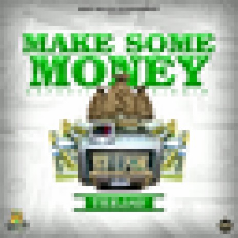 Make Some Money | Boomplay Music