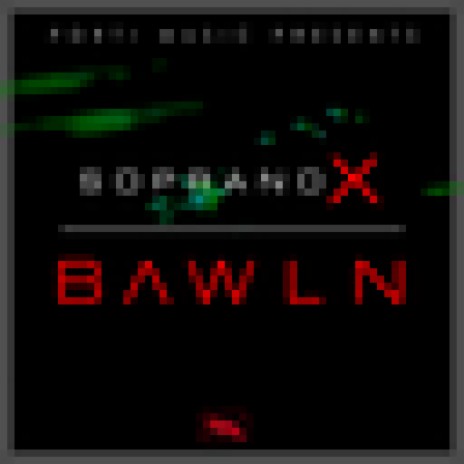 BAWLN | Boomplay Music