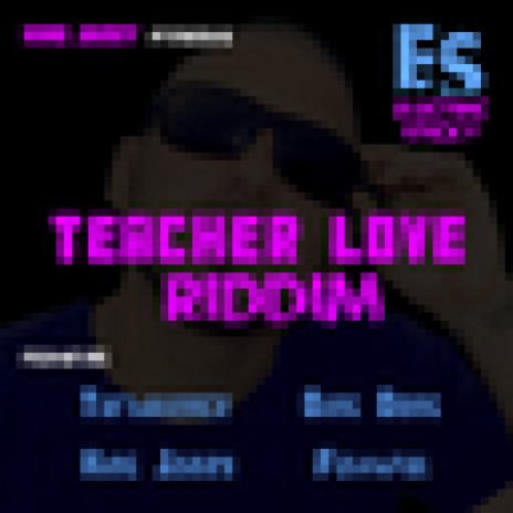 Teacher Love Riddim | Boomplay Music