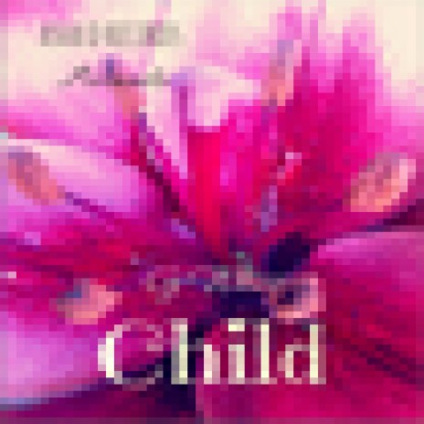 Child | Boomplay Music