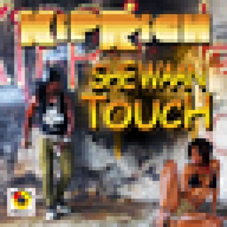 She Waan Touch | Boomplay Music