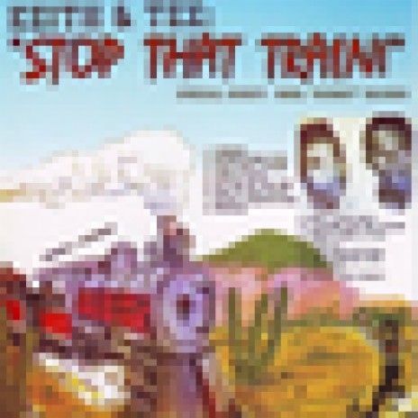 Stop That Train ft. Tex
