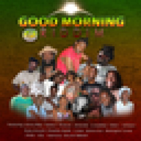 Good Morning Riddim | Boomplay Music