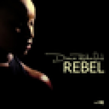 Rebel | Boomplay Music