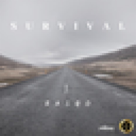 Survival | Boomplay Music