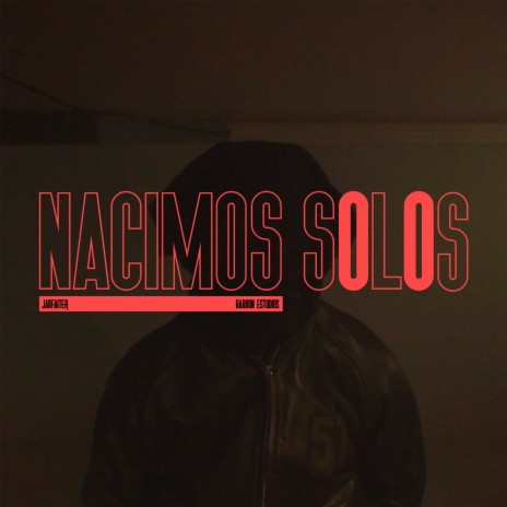 Nacimos Solos ft. BaboonEstudios & La Tapadera | Boomplay Music