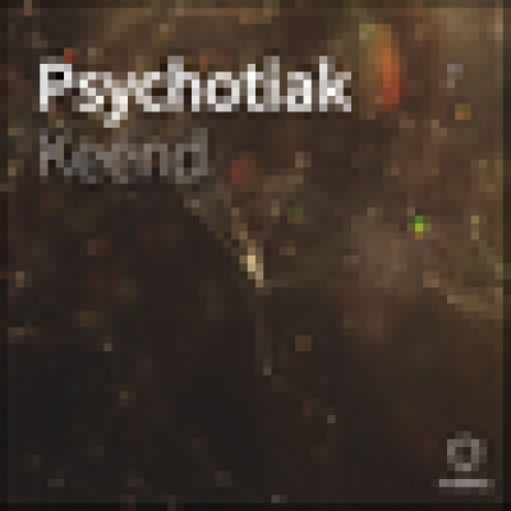 Psychotiak | Boomplay Music