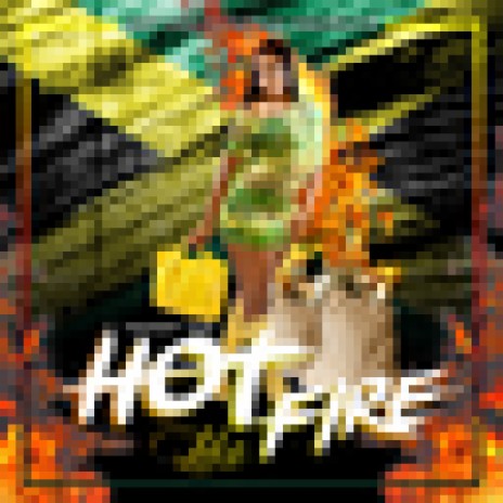Hot Fire | Boomplay Music