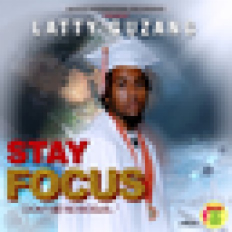 Stay Focus | Boomplay Music