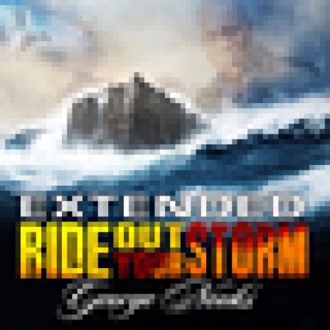 Ride Out Your Storm | Boomplay Music