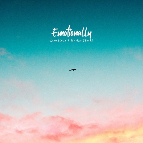 Emotionally ft. Marizu Ikechi | Boomplay Music