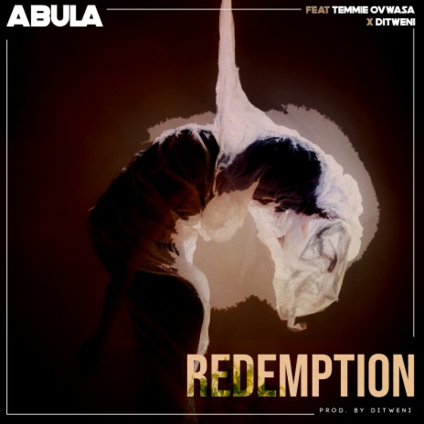 Redemption ft. TEMMIE OVWASA & DITWENI | Boomplay Music