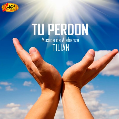 Tu Perdón (Música de Alabanza) | Boomplay Music