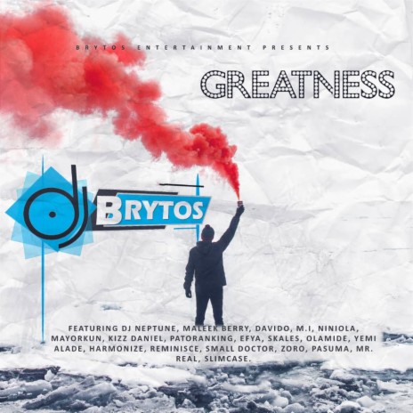 Greatness ft. DJ Neptune, Maleek Berry, Davido, M.I, Niniola, Mayorkun, Kizz Daniel, Patoranking, Efya, Skales, Olamide, Yemi, Alade, Harmonize, Reminisce, Small Doctor, Zoro, Pasuma, Mr Real & Slimcase | Boomplay Music