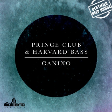 Canixo ft. Harvard Bass | Boomplay Music