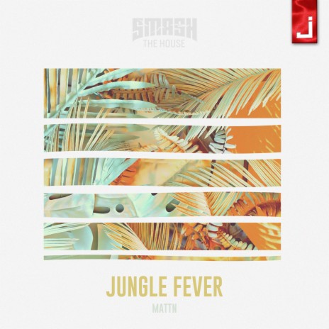 Jungle Fever | Boomplay Music