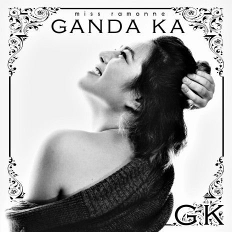 GK (Ganda Ka) | Boomplay Music