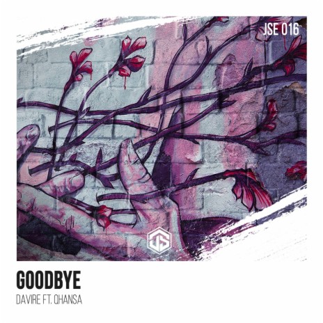 Goodbye ft. Qhansa | Boomplay Music