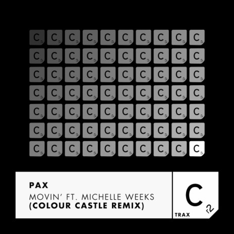 Movin' (Colour Castle Remix - Extended Mix) ft. Michelle Weeks | Boomplay Music