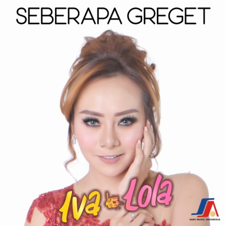 Seberapa Greget | Boomplay Music