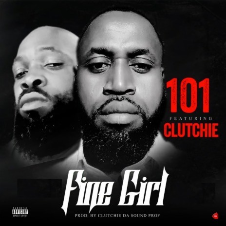 Fine Girl ft. Clutchie | Boomplay Music
