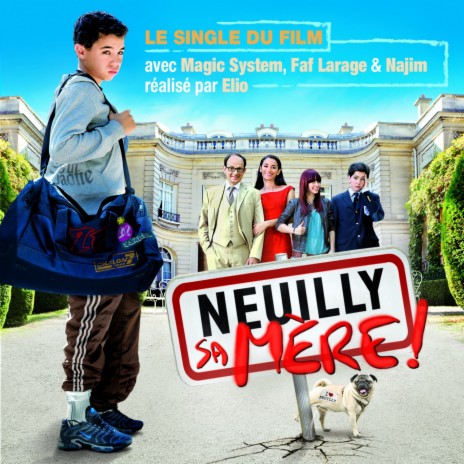 Neuilly sa mère ft. Faf Larage & Najim | Boomplay Music