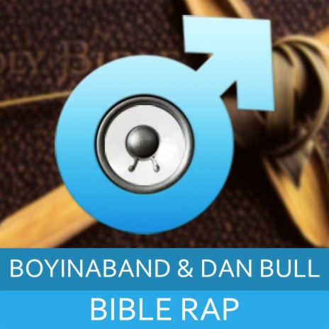 Bible Rap ft. Dan Bull | Boomplay Music