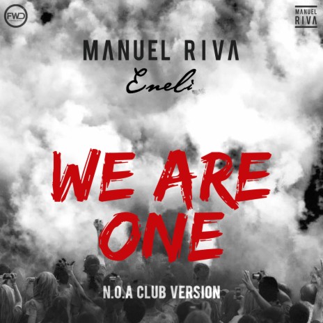 We Are One (NOA Club Version) ft. Eneli | Boomplay Music