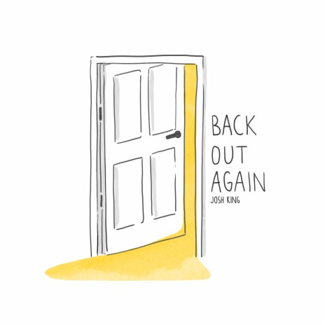 Back Out Again | Boomplay Music