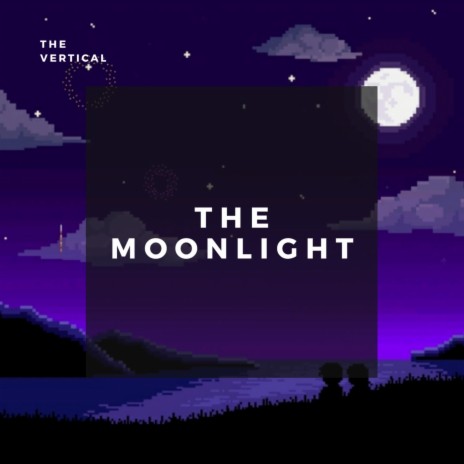 The Moonlight | Boomplay Music
