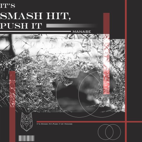 Its Smash Hit , Push It