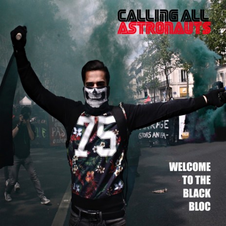 Welcome To The Black Bloc (Original Mix) | Boomplay Music