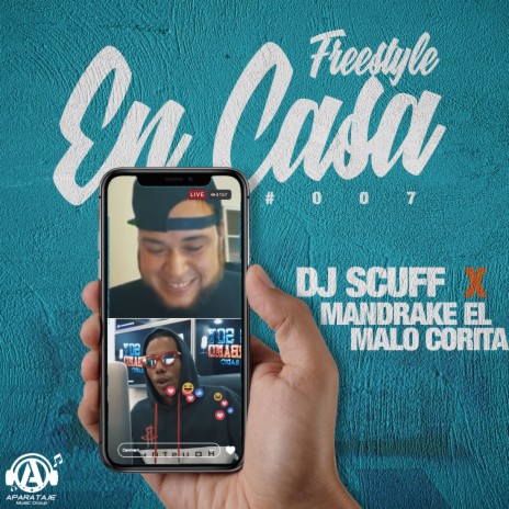 Freestyle En Casa #007 ft. Mandrake El Malo Corita | Boomplay Music