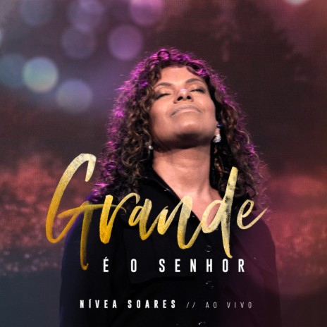 Grande é o Senhor (Ao Vivo) | Boomplay Music