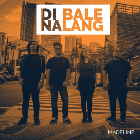 Di Bale Na Lang | Boomplay Music