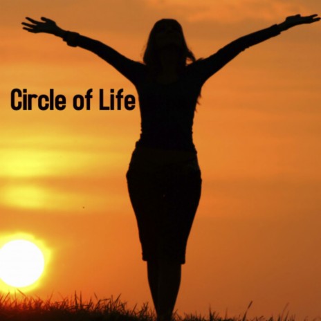 Circle of Life (Original Mix) | Boomplay Music
