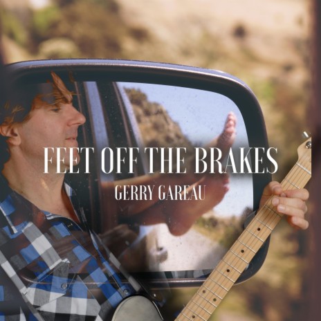 Feet off the Brakes | Boomplay Music